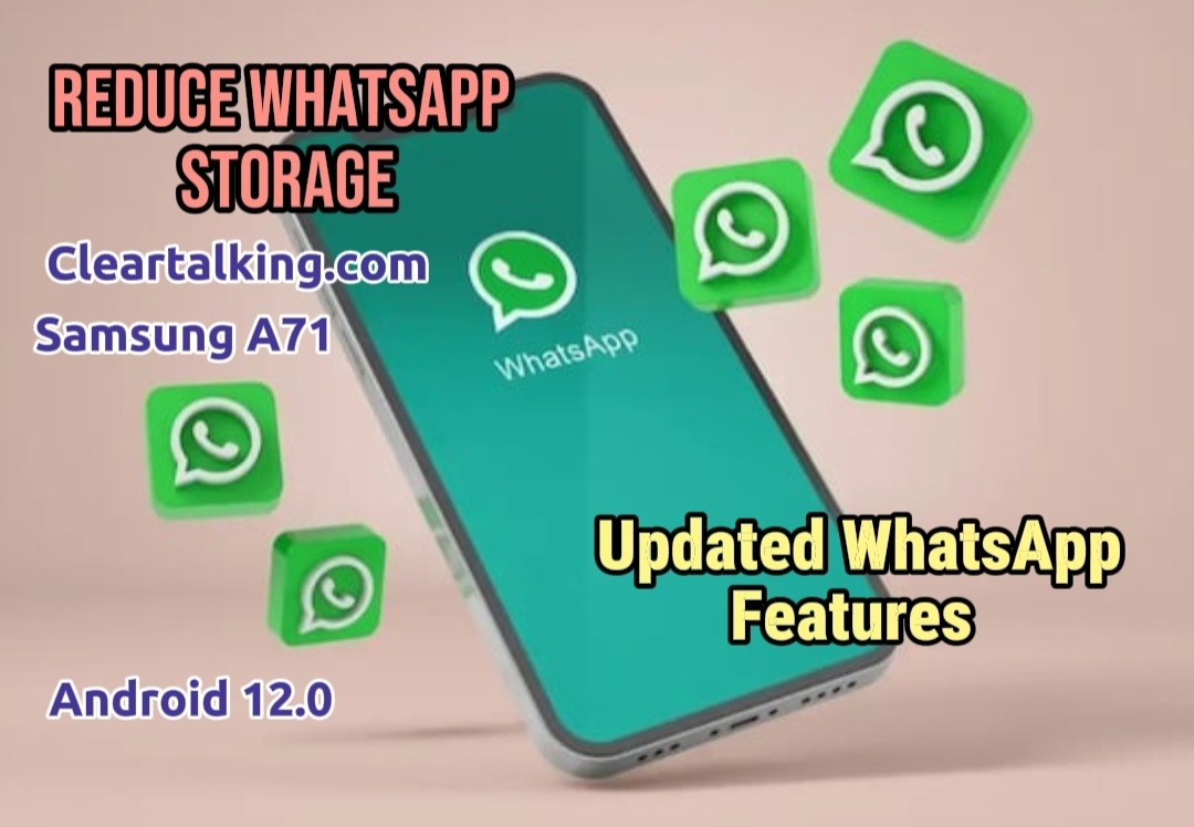 Reduce WhatsApp Storage &amp; Many more WhatsApp updated features