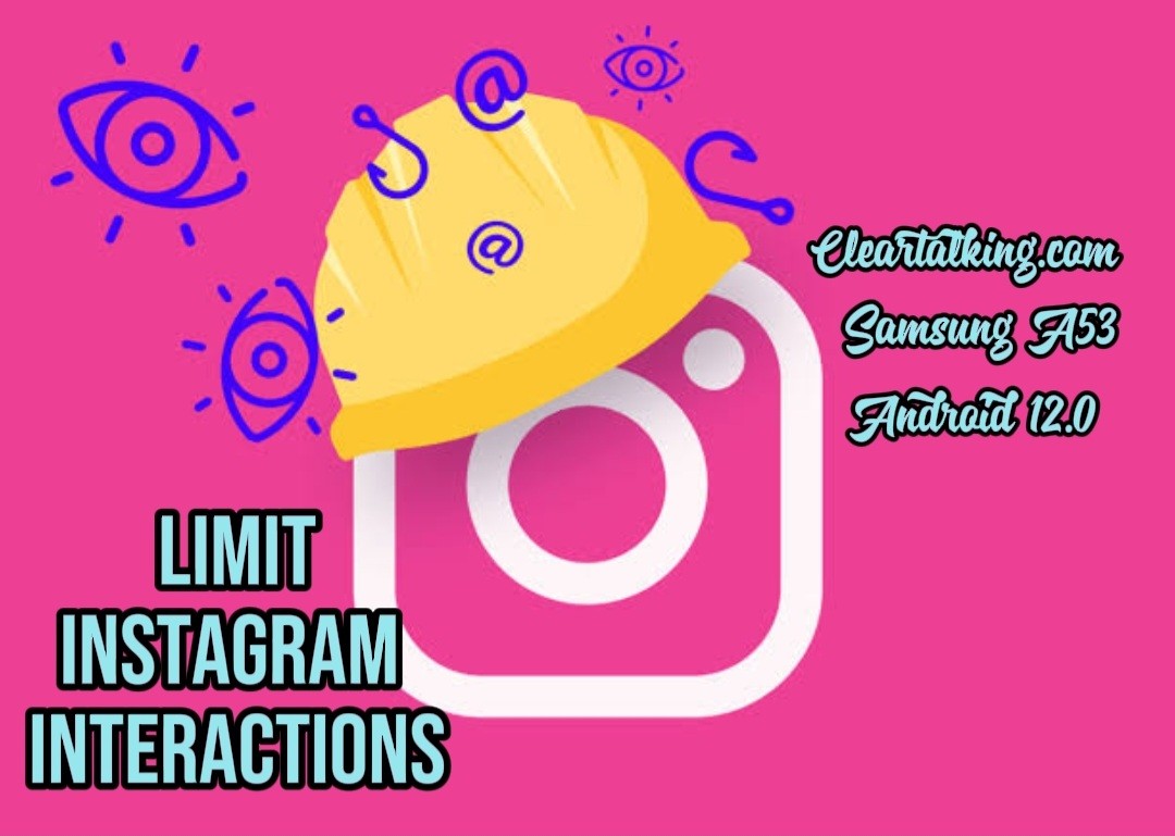 How you can Limit Interactions on Instagram?