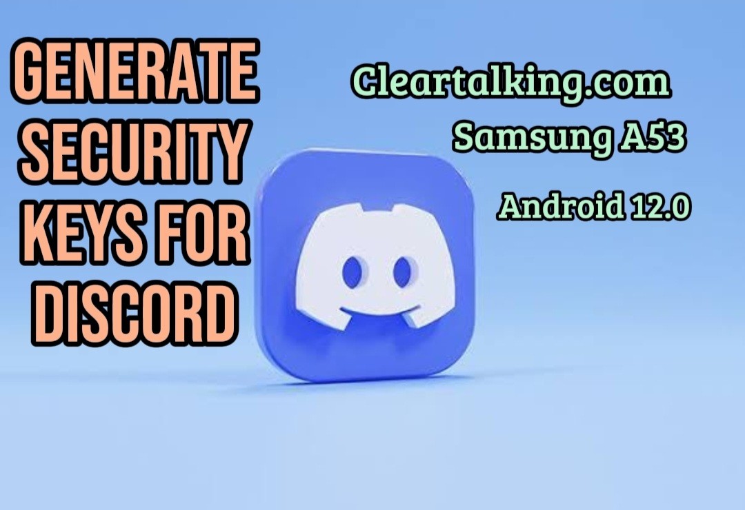 Generate a Security Key for Discord Account?