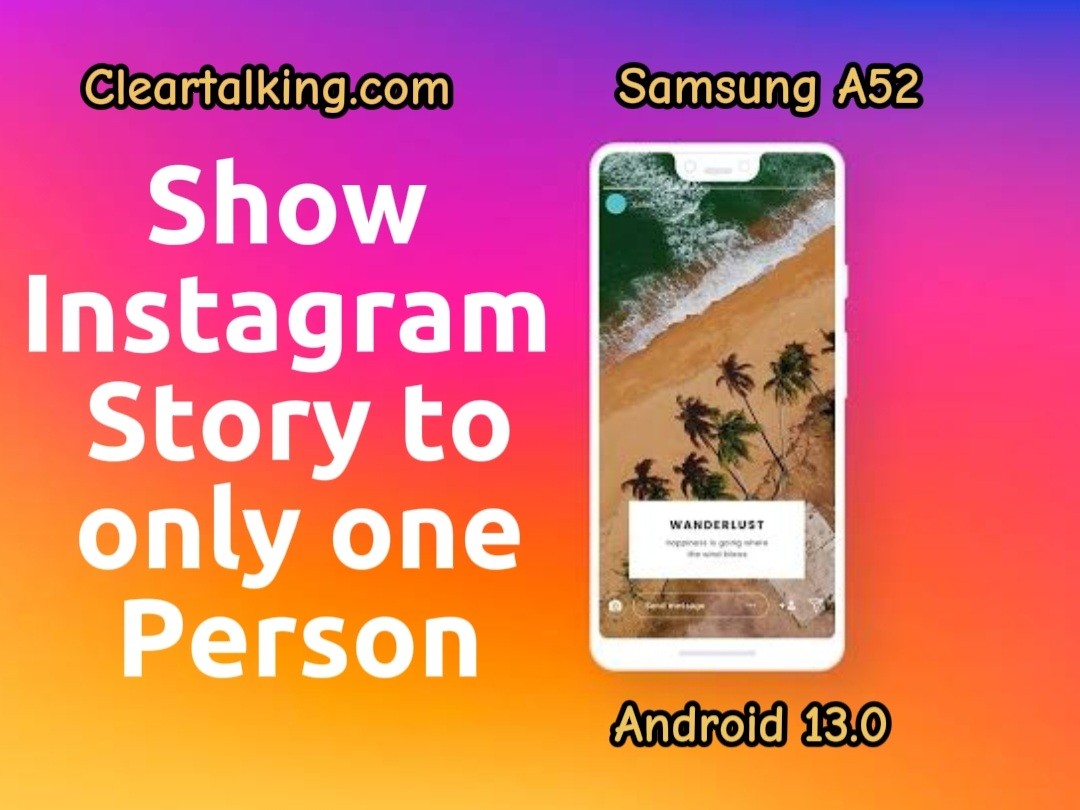how you can show Instagram story to only 1 person
