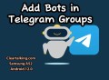 how to add bots to telegram groups