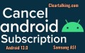 how to cancel any subscription on Andriod