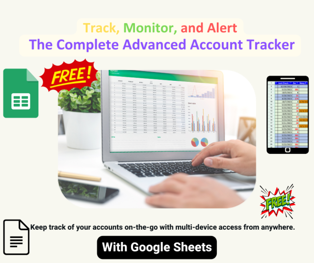 Track, Monitor, and Alert: Set Up the Complete Advanced Account Tracker on Google sheets