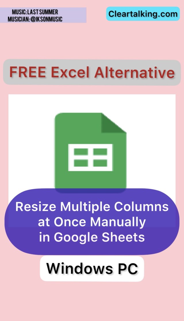 How to Resize Multiple Columns Simultaneously in Google Sheets on Your iPhone or Mobile