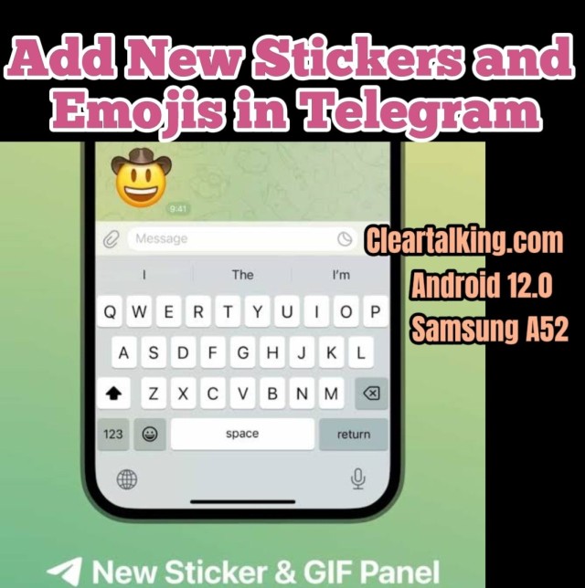 How can you get New Stickers and Emoji’s on Telegram?