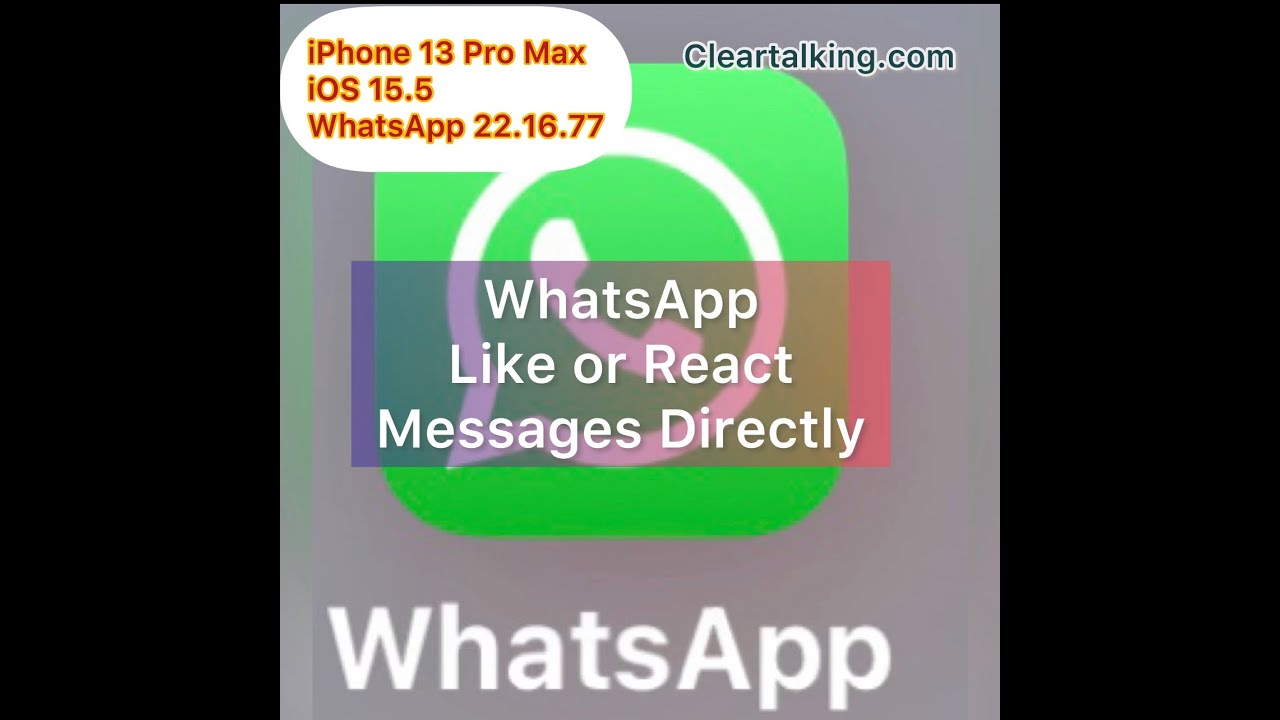 how-to-like-or-react-to-a-message-on-whatsapp-cleartalking