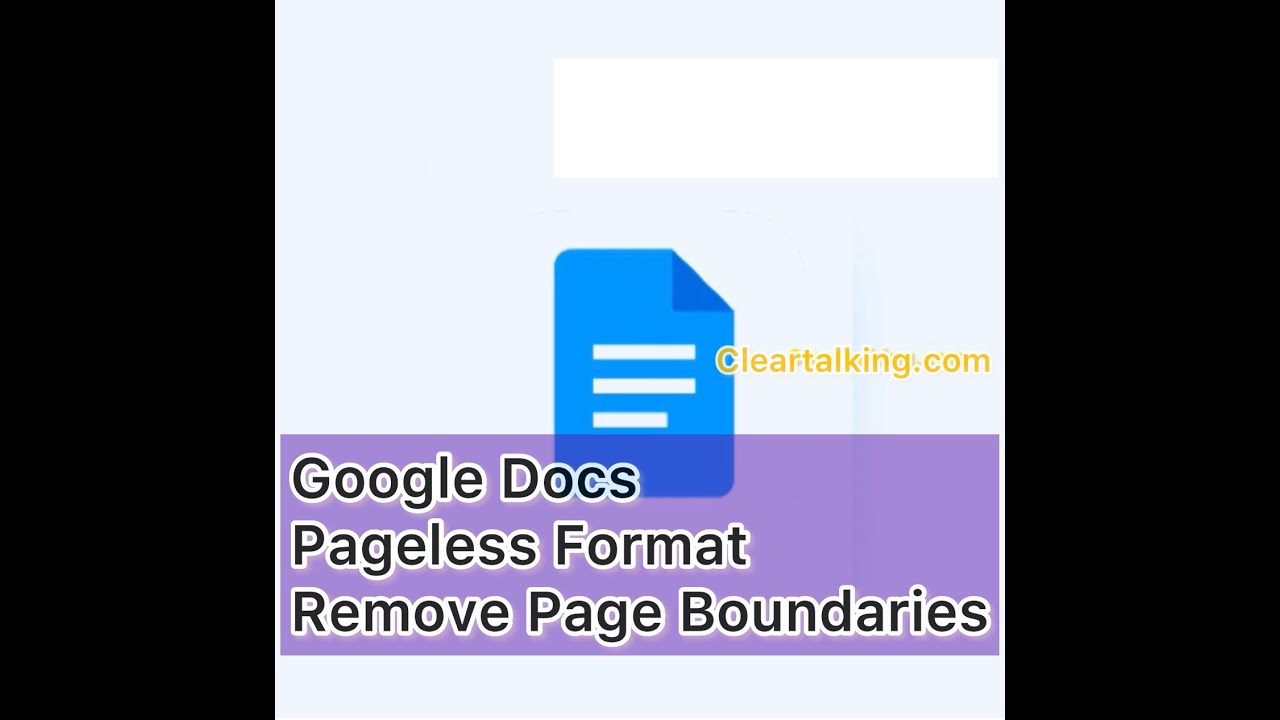 Google Docs: Remove Page Boundaries with Pageless Mode