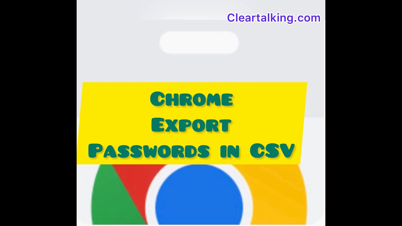 How to Export Saved Passwords in Google Chrome?