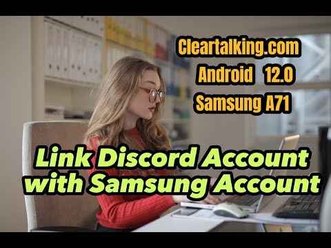 How can you Link Discord account with Samsung Account?