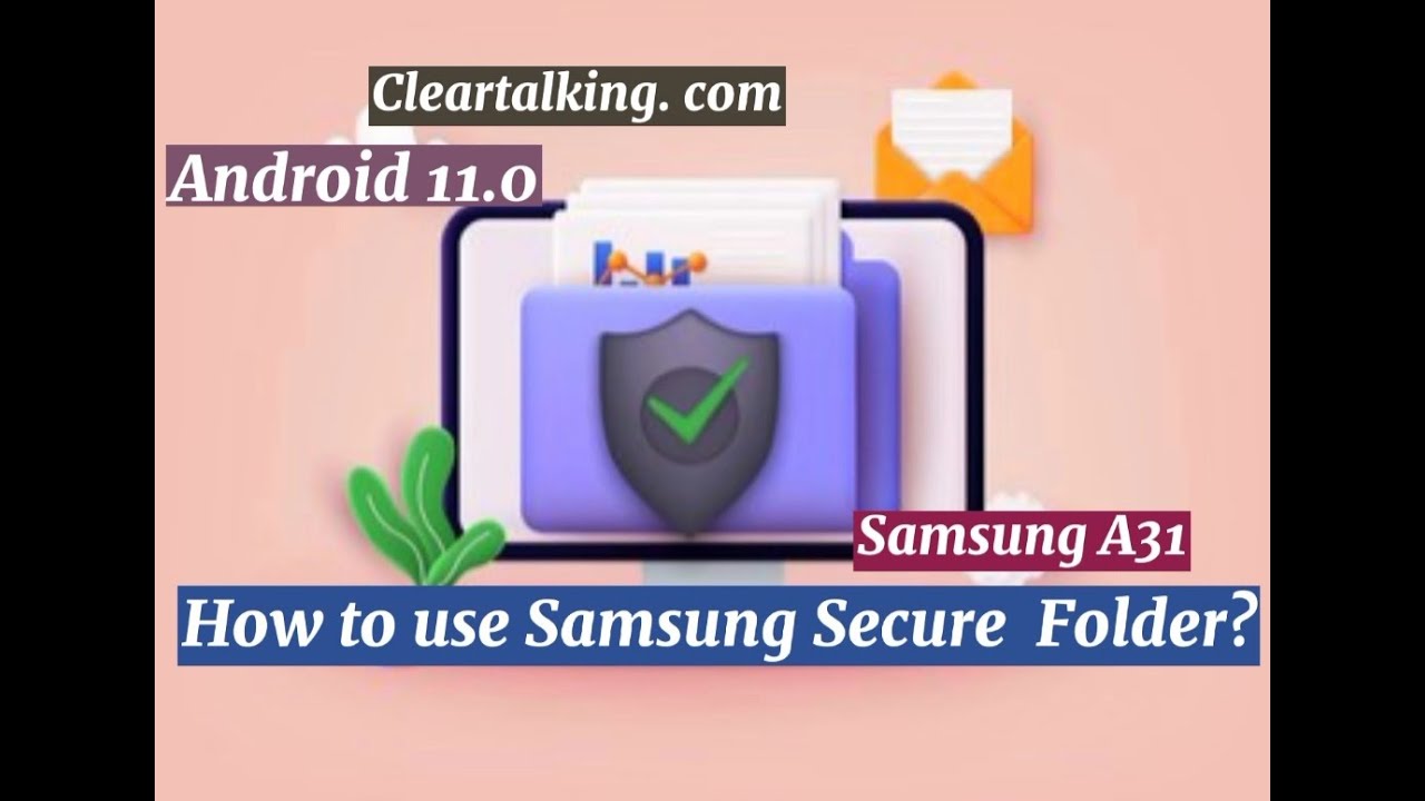 How to use Samsung Secure Folder?