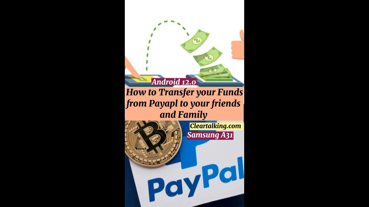 How to Transfer your Funds from PayPal to your friends &amp; Family?