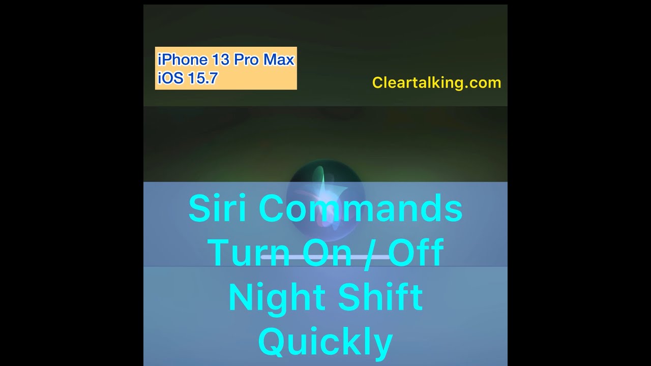 Siri Voice Commands to Turn On or Off Night Shift Quickly