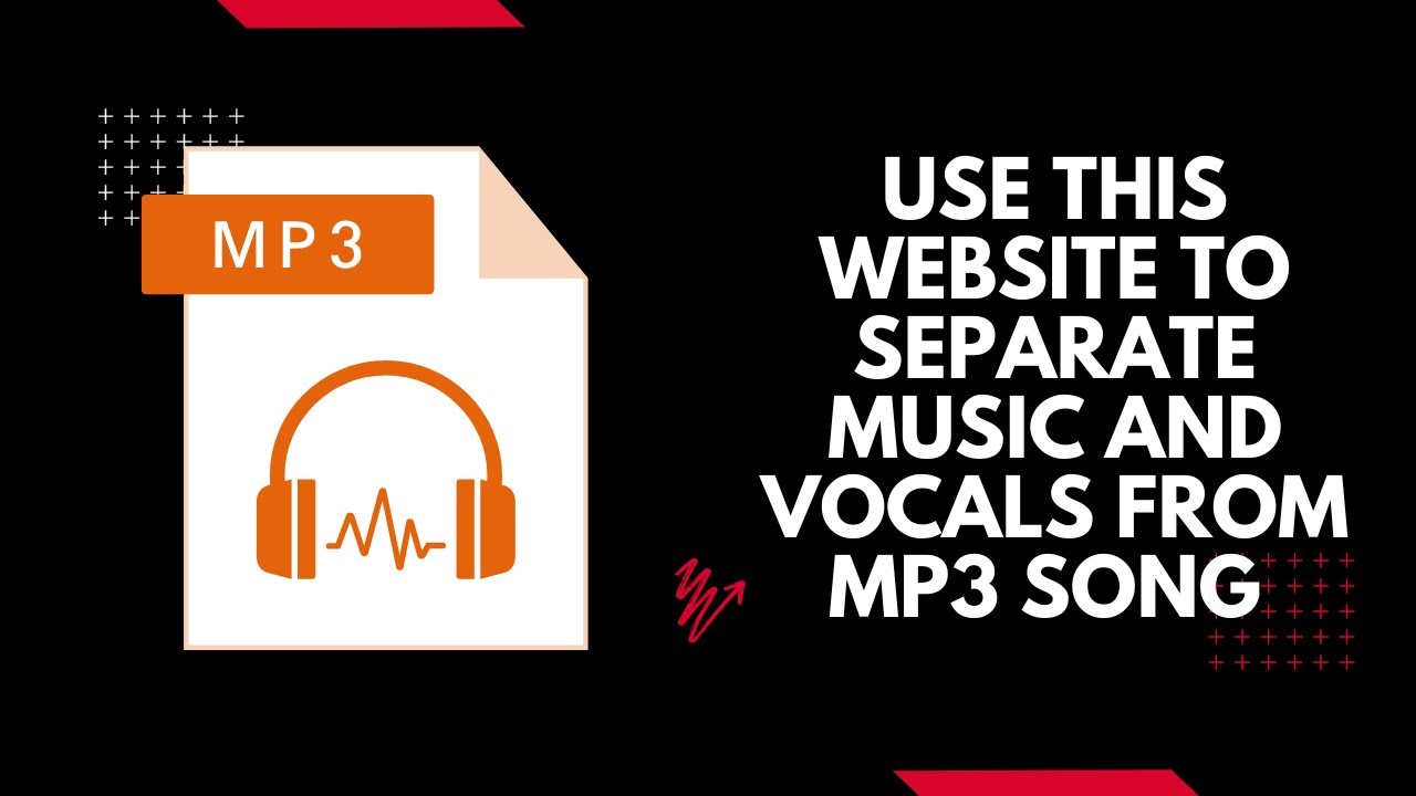 Use this website to separate music and vocals from MP3 song