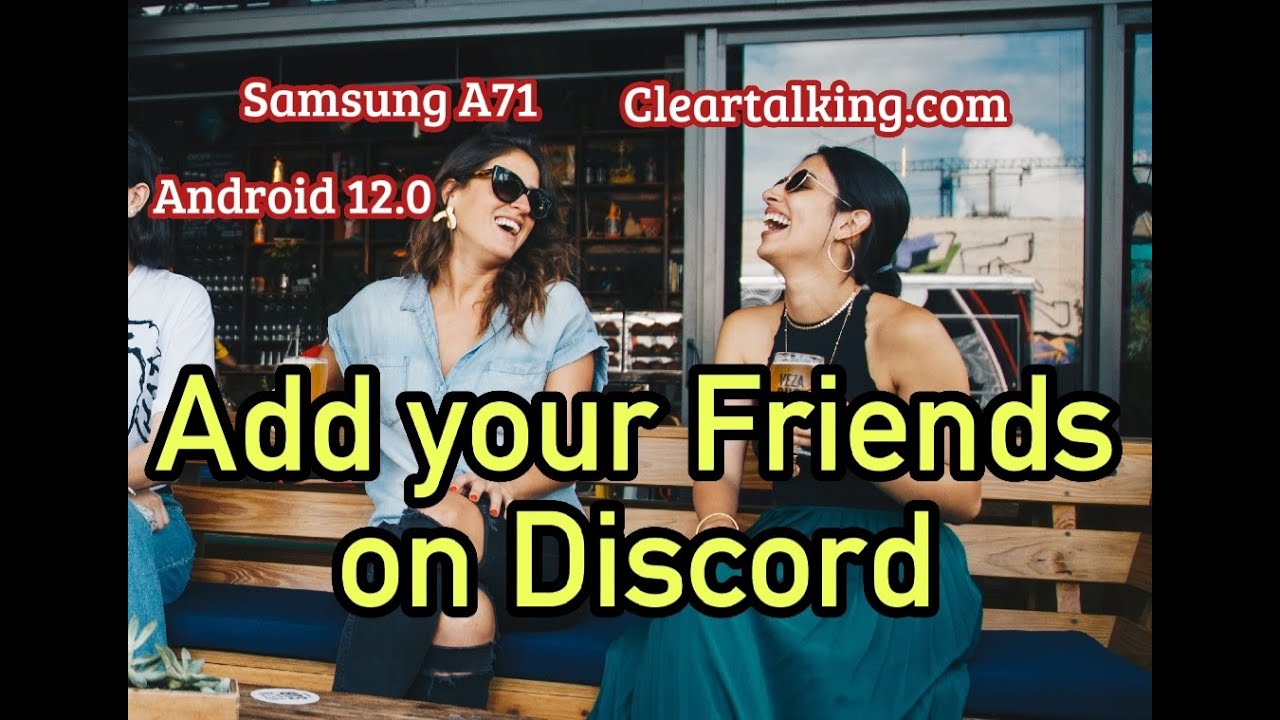 How can you add your Friends on Discord?