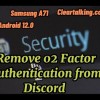How to remove 2 Factor Authenticator from Discord? #Discord #Account #Security #privacy