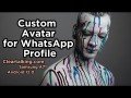 How do you create an avatar for WhatsApp profile picture? #WhatsApp #Avatar