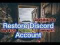 Can you Restore Discord Account? #Discord #Account #Bot #Server #login