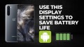 Use this display settings to save battery life
