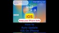 Keep your iPhone Safe! How to Auto Update iOS on your iPhone?
