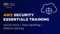 AWS Security Essentials Training | Success Story | Team Upskilling | NetCom Learning
