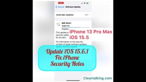 Update iOS 15.6.1 immediately to fix security holes on iPhone