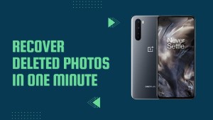 Recover deleted photos in one minute