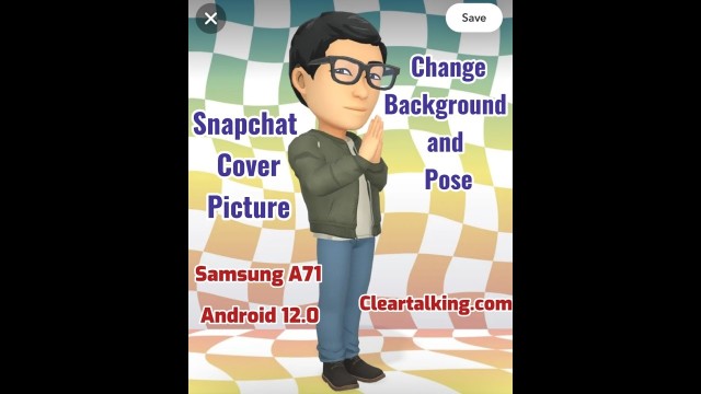 How to change the background Cover and Bitmoji Pose on Snapchat?