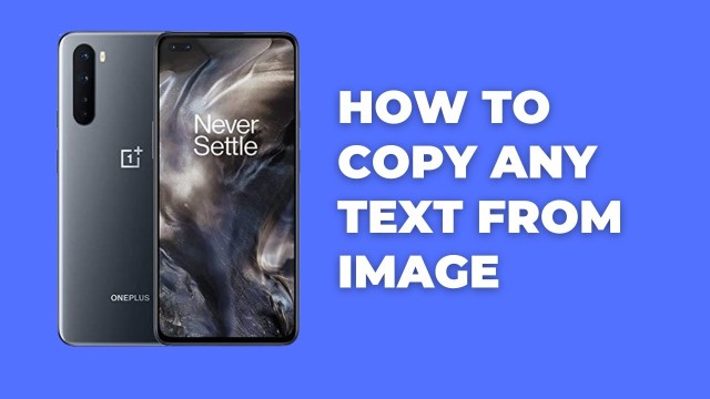 How to copy any text from image