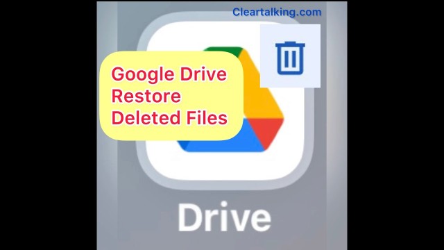 How to restore deleted files in Google Drive Trash within 30 days from Chrome Browser?