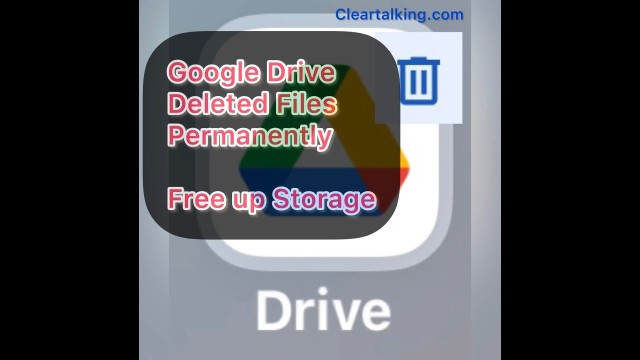 How to delete files permanently from Google Drive Trash to free up storage?